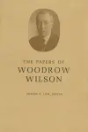The Papers of Woodrow Wilson, Volume 63 cover