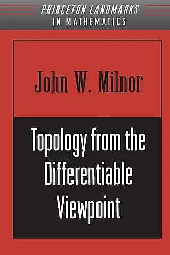 Topology from the Differentiable Viewpoint cover