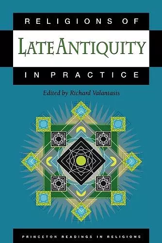 Religions of Late Antiquity in Practice cover