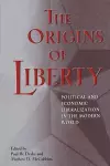 The Origins of Liberty cover