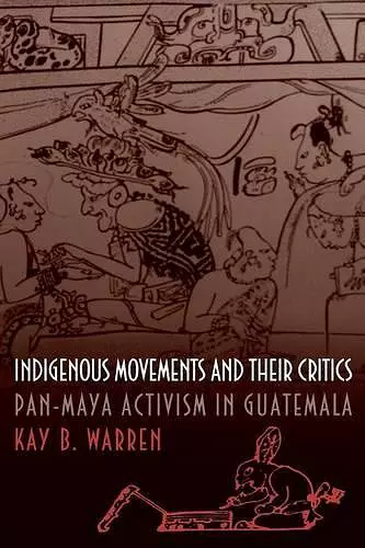 Indigenous Movements and Their Critics cover