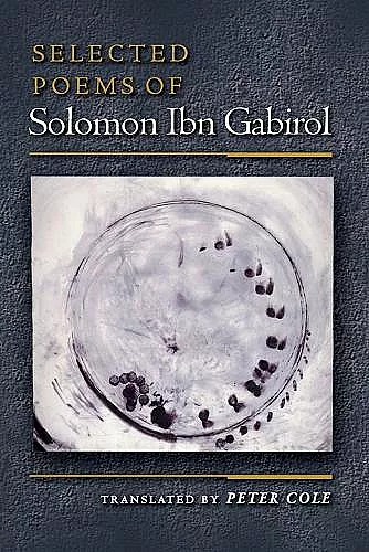 Selected Poems of Solomon Ibn Gabirol cover