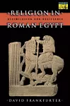 Religion in Roman Egypt cover