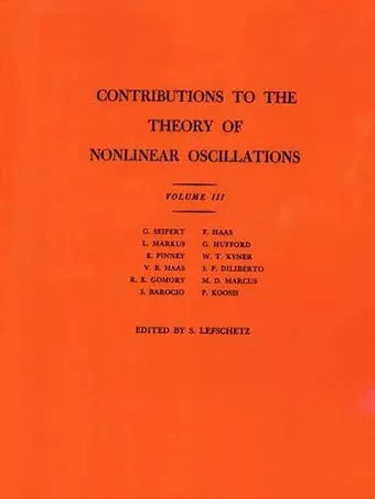 Contributions to the Theory of Nonlinear Oscillations, Volume III cover