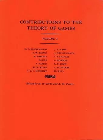 Contributions to the Theory of Games, Volume I cover