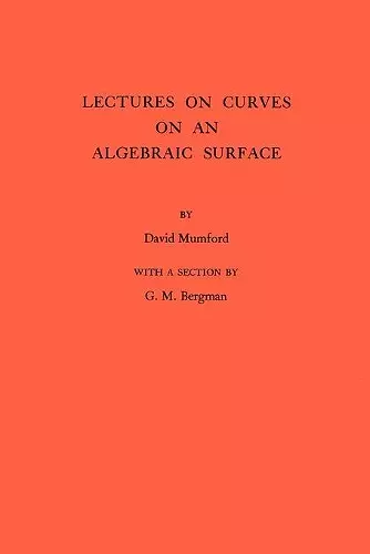 Lectures on Curves on an Algebraic Surface cover