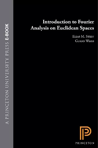 Introduction to Fourier Analysis on Euclidean Spaces cover