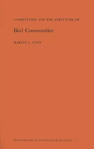 Competition and the Structure of Bird Communities cover