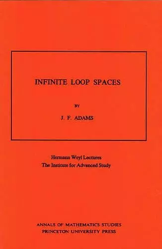 Infinite Loop Spaces (AM-90), Volume 90 cover