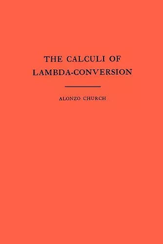 The Calculi of Lambda-Conversion cover