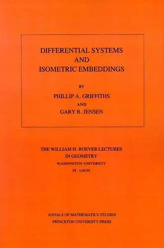 Differential Systems and Isometric Embeddings.(AM-114), Volume 114 cover