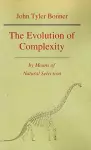 The Evolution of Complexity by Means of Natural Selection cover