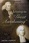 Inventing the "Great Awakening" cover