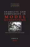 Stability and Complexity in Model Ecosystems cover