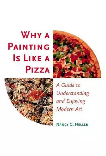 Why a Painting Is Like a Pizza cover