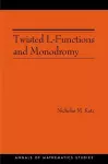 Twisted L-Functions and Monodromy cover