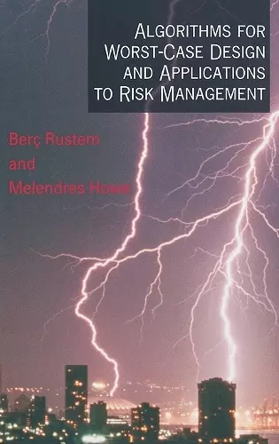 Algorithms for Worst-Case Design and Applications to Risk Management cover