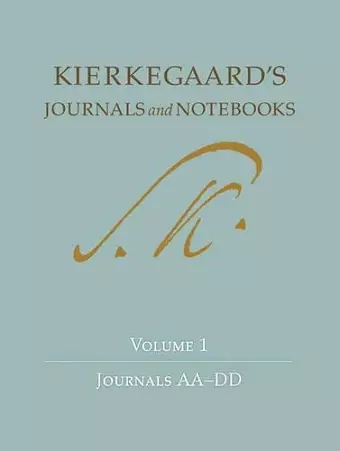 Kierkegaard's Journals and Notebooks, Volume 1 cover