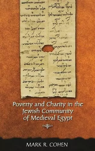 Poverty and Charity in the Jewish Community of Medieval Egypt cover