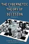 The Cybernetic Theory of Decision cover