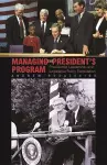 Managing the President's Program cover