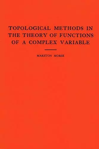 Topological Methods in the Theory of Functions of a Complex Variable cover