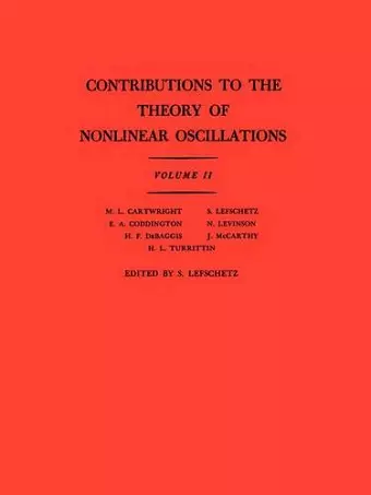 Contributions to the Theory of Nonlinear Oscillations, Volume II cover