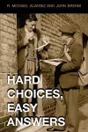 Hard Choices, Easy Answers cover