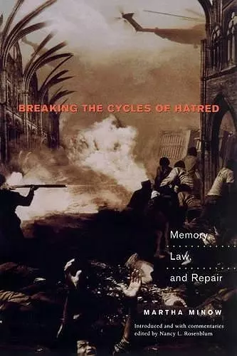 Breaking the Cycles of Hatred cover