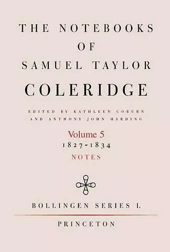 The Notebooks of Samuel Taylor Coleridge, Volume 5 cover
