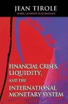 Financial Crises, Liquidity, and the International Monetary System cover