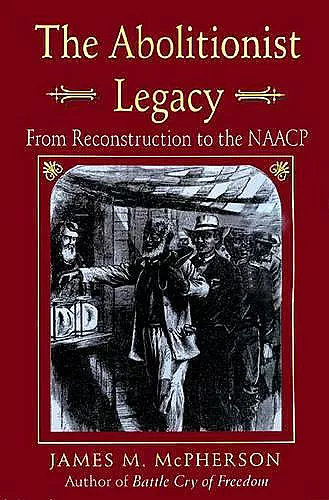 The Abolitionist Legacy cover
