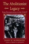 The Abolitionist Legacy cover