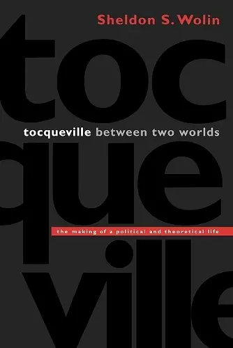 Tocqueville between Two Worlds cover