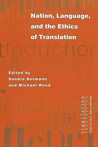 Nation, Language, and the Ethics of Translation cover