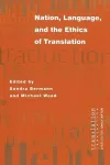 Nation, Language, and the Ethics of Translation cover