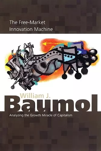 The Free-Market Innovation Machine cover