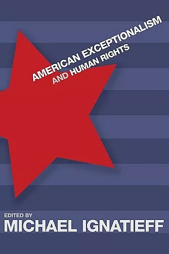 American Exceptionalism and Human Rights cover