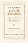 The Papers of Thomas Jefferson, Volume 31 cover