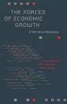 The Forces of Economic Growth cover