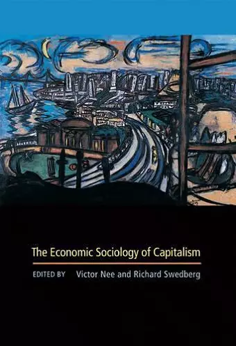 The Economic Sociology of Capitalism cover