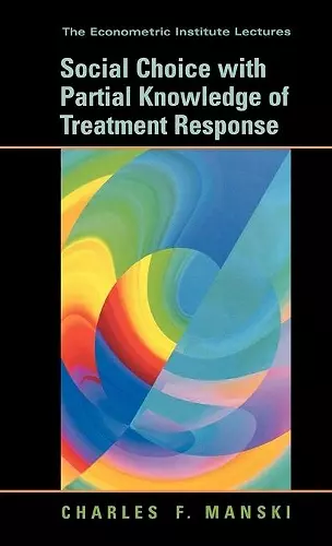 Social Choice with Partial Knowledge of Treatment Response cover