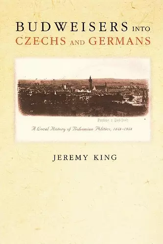 Budweisers into Czechs and Germans cover