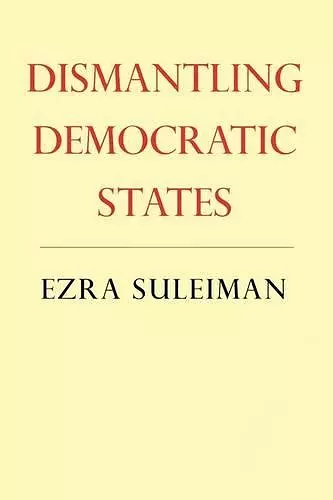 Dismantling Democratic States cover