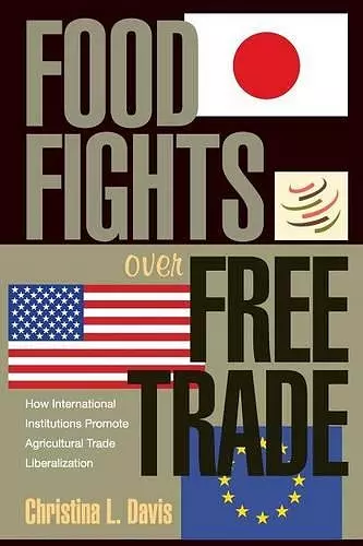 Food Fights over Free Trade cover