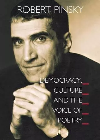 Democracy, Culture and the Voice of Poetry cover