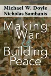 Making War and Building Peace cover