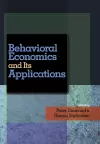 Behavioral Economics and Its Applications cover