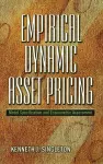 Empirical Dynamic Asset Pricing cover