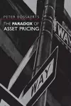 The Paradox of Asset Pricing cover